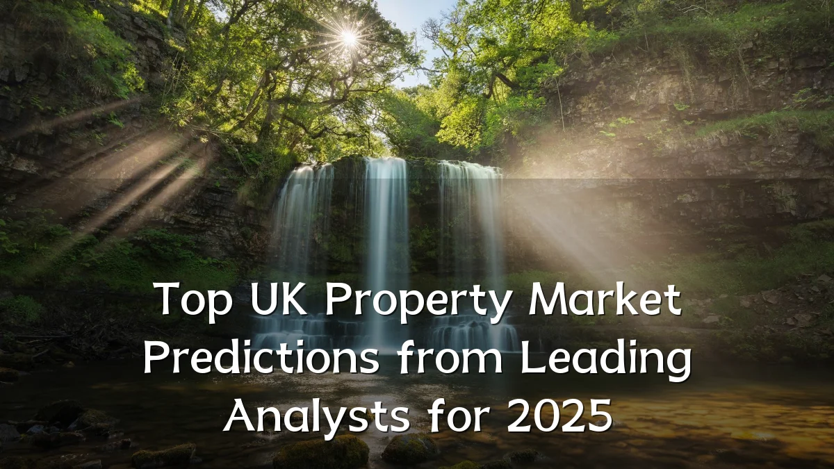 Top UK Property Market Predictions from Leading Analysts for 2025